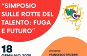 SIMPOSIO SULLE ROTTE DEL TALENTO: FUGA E FUTURO